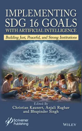 Kaunert / Raghav / Singh |  Implementing SDG 16 Goals with Artificial Intelligence | Buch |  Sack Fachmedien