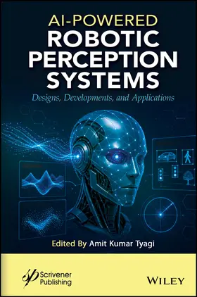 Tyagi | AI-Powered Robotic Perception Systems | Buch | 978-1-394-39919-2 | www.sack.de