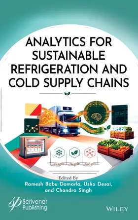 Babu Damarla / Desai / Singh |  Analytics for Sustainable Refrigeration and Cold Supply Chains | Buch |  Sack Fachmedien