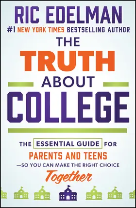 Edelman |  The Truth about College | Buch |  Sack Fachmedien
