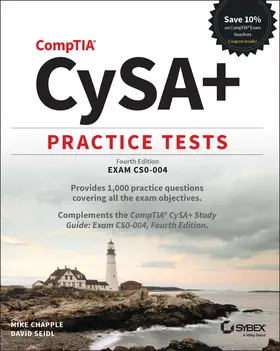 Chapple / Seidl |  CompTIA CySA+ Practice Tests: Exam CS0-004, 4th Ed ition | Buch |  Sack Fachmedien
