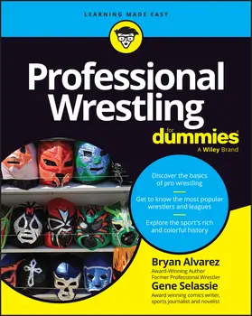Alvarez / Selassie |  Professional Wrestling for Dummies | Buch |  Sack Fachmedien