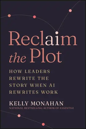 Monahan |  Reclaim the Plot | Buch |  Sack Fachmedien