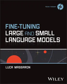 Massaron |  Fine-Tuning Large and Small Language Models | Buch |  Sack Fachmedien