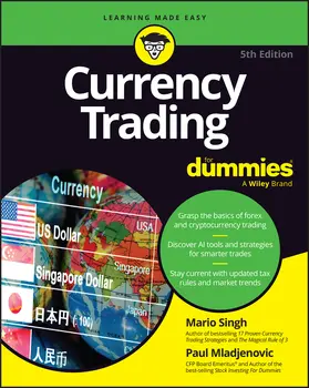 Mladjenovic / Singh | Currency Trading For Dummies | Buch | 978-1-394-43181-6 | www.sack.de