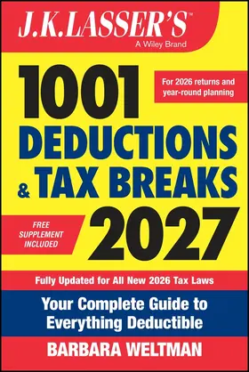 Weltman |  J.K. Lasser's 1001 Deductions and Tax Breaks 2027 | Buch |  Sack Fachmedien