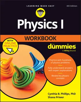Phillips / Priwer |  Physics I Workbook for Dummies with Chapter Quizzes Online | Buch |  Sack Fachmedien