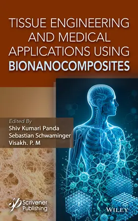 Schwaminger / P. M. |  Tissue Engineering and Medical Applications Using Bionanocomposites | Buch |  Sack Fachmedien