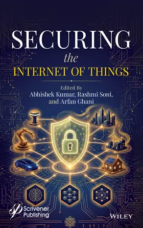 Kumar / Soni / Ghani |  Securing the Internet of Things | Buch |  Sack Fachmedien