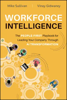 Sullivan / Gidwaney |  Workforce Intelligence | Buch |  Sack Fachmedien
