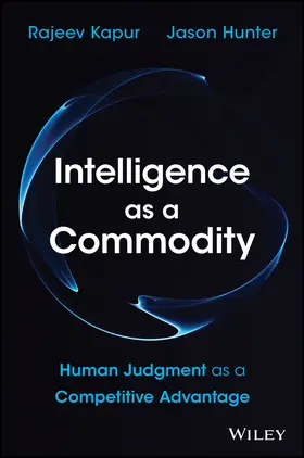 Kapur / Hunter |  Intelligence as a Commodity | Buch |  Sack Fachmedien
