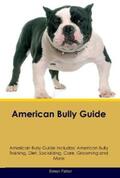 Fisher |  American Bully Guide  American Bully Guide Includes | eBook | Sack Fachmedien