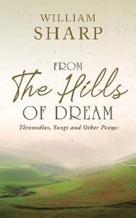 Sharp |  From the Hills of Dream | eBook | Sack Fachmedien