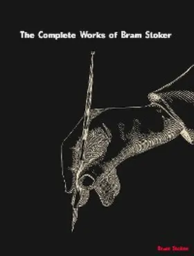 The Complete Works of Bram Stoker | E-Book | www.sack.de