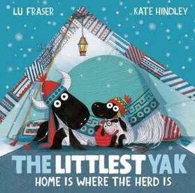 Fraser |  The Littlest Yak: Home Is Where the Herd Is | Buch |  Sack Fachmedien