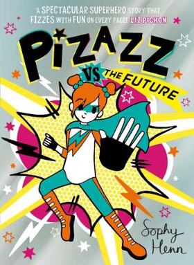 Henn |  Pizazz vs The Future | Buch |  Sack Fachmedien