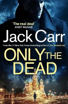 Carr |  Only the Dead | Buch |  Sack Fachmedien