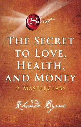 Byrne | The Secret to Love, Health, and Money | Buch | 978-1-3985-1239-9 | www.sack.de