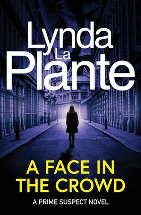 La Plante |  Prime Suspect 2: A Face in the Crowd | Buch |  Sack Fachmedien