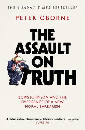Oborne |  The Assault on Truth | Buch |  Sack Fachmedien