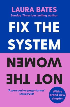 Bates |  Fix the System, Not the Women | Buch |  Sack Fachmedien