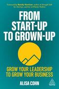 Cohn |  From Start-Up to Grown-Up | Buch |  Sack Fachmedien