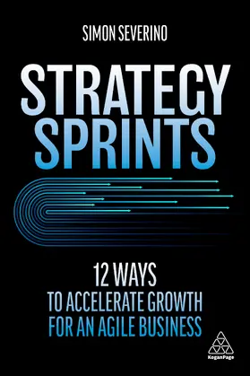 Severino | Strategy Sprints | Buch | 978-1-3986-0351-6 | www.sack.de