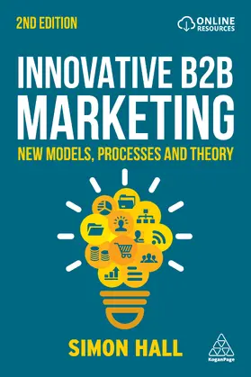 Hall | Innovative B2B Marketing | Buch | 978-1-3986-0476-6 | www.sack.de