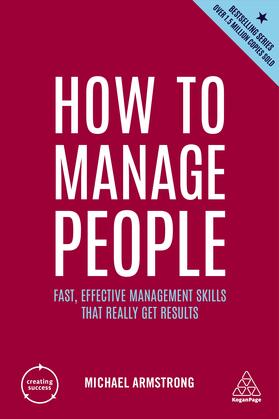 Armstrong | How to Manage People: Fast, Effective Management Skills That Really Get Results | Buch | 978-1-398-60546-6 | sack.de