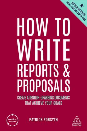Forsyth | How to Write Reports and Proposals | Buch | 978-1-398-60610-4 | sack.de