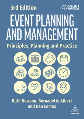 Dowson / Albert / Lomax | Event Planning and Management: Principles, Planning and Practice | Buch | 978-1-398-60710-1 | sack.de