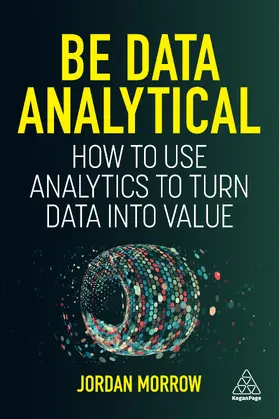 Morrow |  Be Data Analytical | eBook | Sack Fachmedien