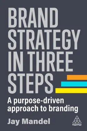 Mandel | Brand Strategy in Three Steps | Buch | 978-1-3986-0981-5 | www.sack.de