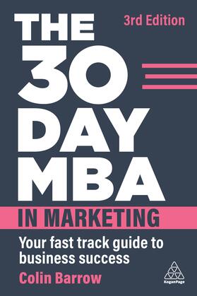Barrow | The 30 Day MBA in Marketing | Buch | 978-1-398-61100-9 | sack.de