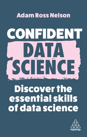 Nelson |  Confident Data Science | Buch |  Sack Fachmedien