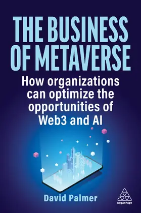 Palmer | The Business of Metaverse | Buch | 978-1-3986-1306-5 | www.sack.de
