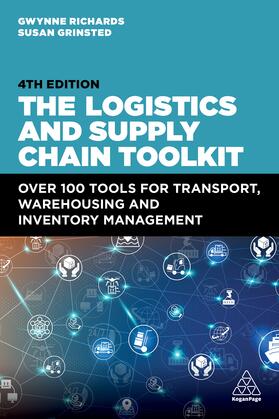 Richards / Grinsted | The Logistics and Supply Chain Toolkit | Buch | 978-1-398-61337-9 | sack.de