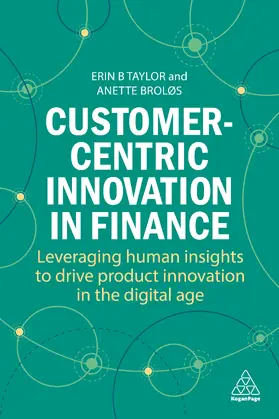 Taylor / Broløs |  Customer-Centric Innovation in Finance | eBook | Sack Fachmedien