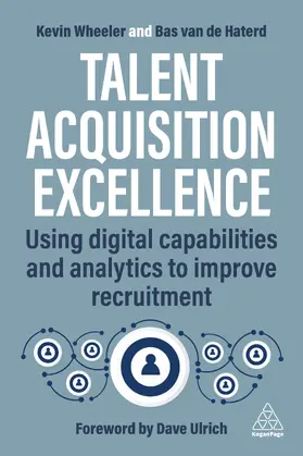 Wheeler / Haterd | Talent Acquisition Excellence | Buch | 978-1-3986-1416-1 | www.sack.de