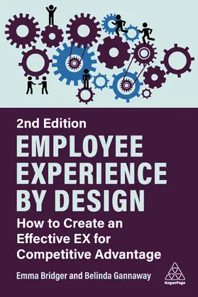 Bridger / Gannaway | Employee Experience by Design | Buch | 978-1-3986-1436-9 | sack.de