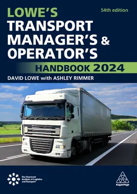 Lowe / Rimmer | Lowe's Transport Manager's and Operator's Handbook 2024 | Buch | 978-1-3986-1448-2 | www.sack.de