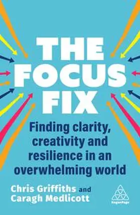 Griffiths / Medlicott | The Focus Fix | Buch | 978-1-3986-1610-3 | sack.de