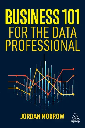 Morrow |  Business 101 for the Data Professional | Buch |  Sack Fachmedien
