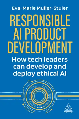 Muller-Stuler |  Responsible AI Product Development | Buch |  Sack Fachmedien