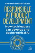 Muller-Stuler |  Responsible AI Product Development | Buch |  Sack Fachmedien
