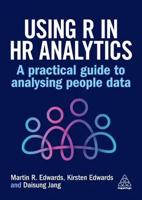 Edwards / Jang |  Using R in HR Analytics | Buch |  Sack Fachmedien