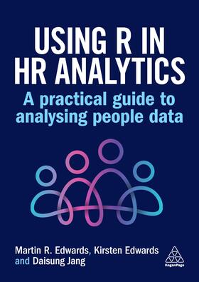Edwards / Jang |  Using R in HR Analytics | Buch |  Sack Fachmedien