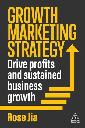 Jia |  Growth Marketing Strategy | eBook | Sack Fachmedien
