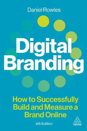 Rowles | Digital Branding | Buch | 978-1-3986-1844-2 | www.sack.de