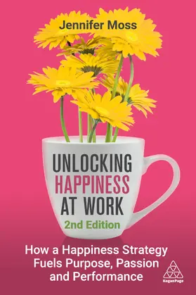 Moss |  Unlocking Happiness at Work | Buch |  Sack Fachmedien